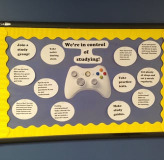 video game bulletin board with positive quote "We're in control of studying"