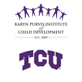 Texas Christian University and Karyn Purvis Institute of Child Development
