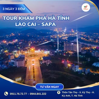 Tour Khám Phá Hà Tĩnh - Lào Cai – Sapa – Hà Tĩnh