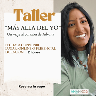 Taller Más allá del yo: un viaje al corazón de Advaita Melikzareth Anandam