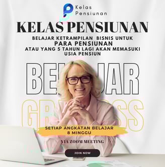 Kelas Pensiunan belajar skill bisnis gratis untuk para pensiunan
