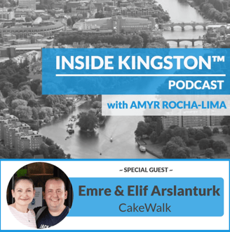 Inside Kingston™ Podcast - Ep. 61 - Emre & Elif Arslanturk - Cakewalk Patisserie​ & Coffee House