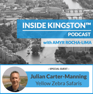 Inside Kingston™ Podcast - Ep. 24 - Julian Carter-Manning - Yellow Zebra Safaris