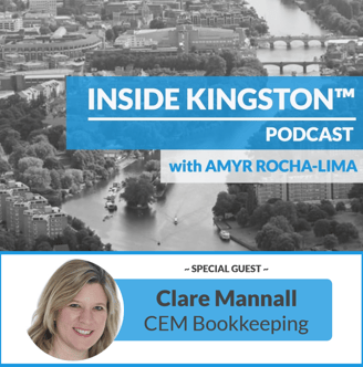 Inside Kingston™ Podcast - Ep. 28 - Clare Mannall - CEM Bookkeeping & Consultancy