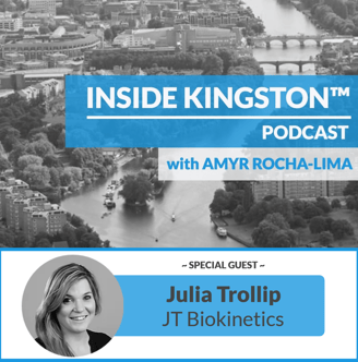 Inside Kingston™ Podcast - Ep. 27 - Julia Trollip - JT Biokinetics