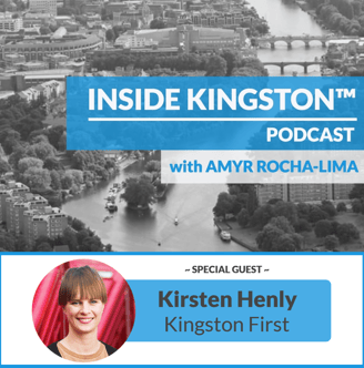 Inside Kingston™ Podcast - Ep. 41 - Kristen Henley - Kingston First