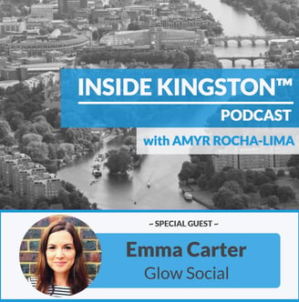 Inside Kingston™ Podcast - Ep. 56 - Emma Carter - Glow Social