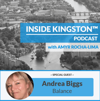 Inside Kingston™ Podcast - Ep. 93 - Andrea Biggs - Balance