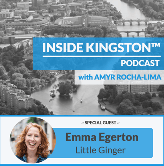 Inside Kingston™ Podcast - Ep. 51 - Emma Egerton - Little Ginger