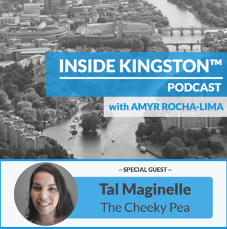 Inside Kingston™ Podcast - Ep. 94 - Tal Maginelle - The Cheeky Pea