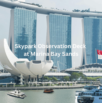 Skypark Observation Deck at Marina Bay