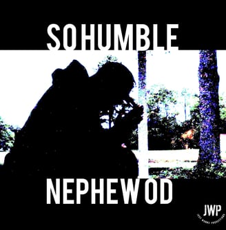 Nephew OD So Humble Album Artwork