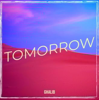 Tomorrow by Ghalib