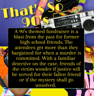 That's So 90s Reunion Murder Mystery Box