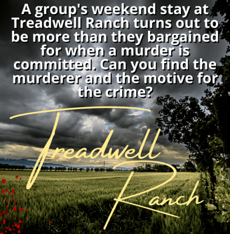 Treadwell Ranch Getaway Murder Mystery Box