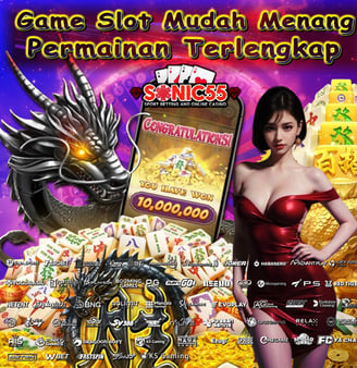 Sonic55 - Game Slot Online Mudah Menang