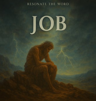 Resonate The Word: Job