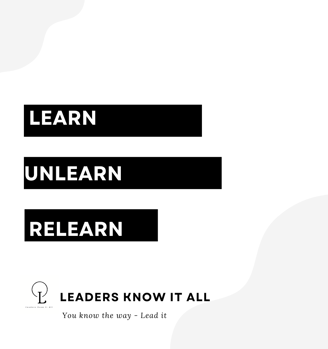 learn unlearn relearn