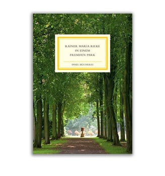 Buch: In einem fremden Park, Rilke
