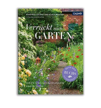 Buch: verrückt nach Garten, Lucenz/Nickig