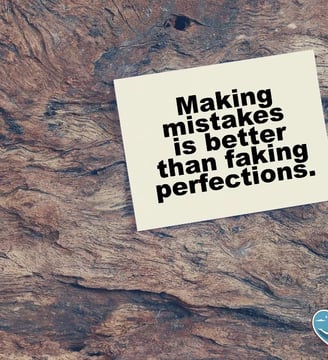 making-mistakes-is-better-than-faking-perfections-inspirational-quotes-dilsebatein-01