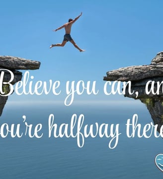 believe-you-can-and-you-are-half-way-there-inspirational-quotes-dilsebatein-28