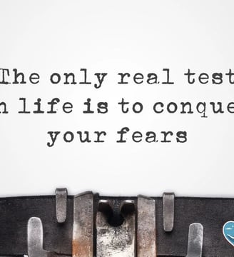 the-only-real-test-in-life-is-to-conquers-your-fears-love-quotes-dilsebatein-41