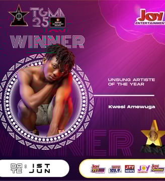 TGMA poster showing Kwesi Amewuga as the winner of the Unsung Artiste of the Year.