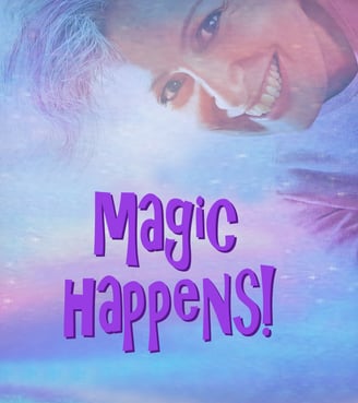 Magic happens Maia Hart