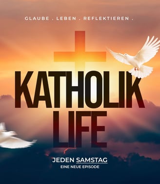 Katholik Life - Glaube, Leben, Reflektieren