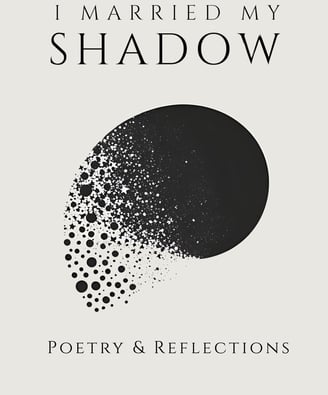 The cover of So, I Married my shadow: Poetry & Reflections by LVF. The cover shows integration.