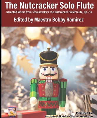 The Nutcracker Solo Flute Music by Maestro Bobby Ramirez
