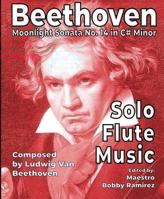 Beethoven Moonlight Sonata Solo Flute Music by Maestro Bobby Ramirez