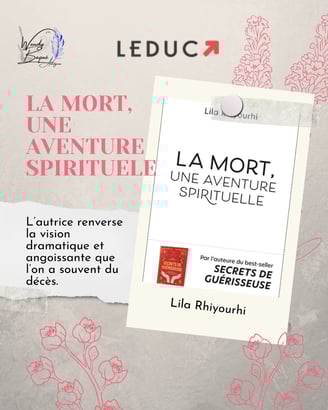 "La mort, une aventure spirituelle", le dernier livre de Lila Rhiyourhi aux éditions Leduc.