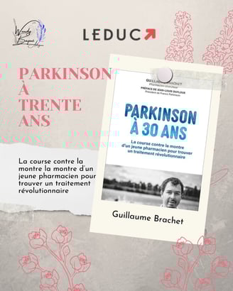 "Parkinson à trente ans", le témoignage poigant de Guillaume Brachet, aux éditions Leduc.