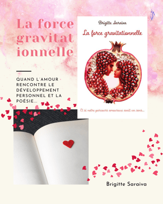 "La force gravitationnelle", le premier livre de Brigitte Saraiva