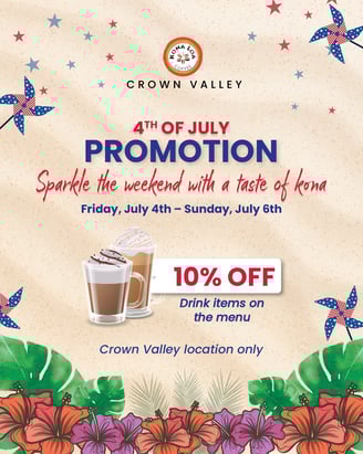 Kona Loa Coffee Crown Valley - Mission Viejo - 4th of July Weekend Sale