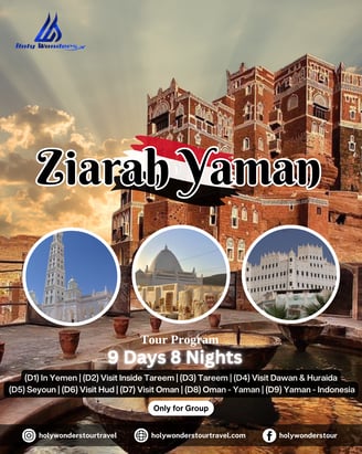 Paket Ziarah Yaman | Holy Wonders Tour & Travel