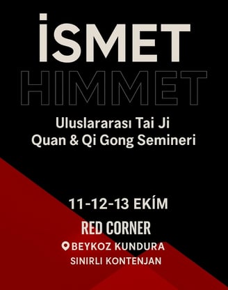 Flyer for Ismet Himmet’s Tai Ji & Qi Gong seminar, Oct 11–13, Red Corner, Beykoz Kundura, Istanbul