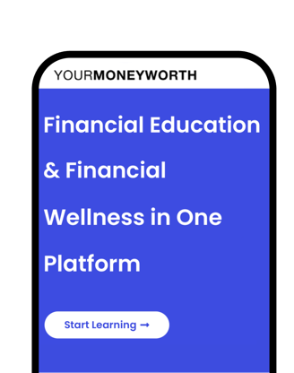 Your Money Worth - Financial Education and Financial Wellness App Mock up