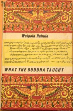 What the Buddha Taught: Insights into Timeless Wisdom and Compassion