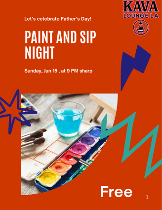 Kava Paint & Sip Night, Perfect place to bring your Dad & have an incredible moment!