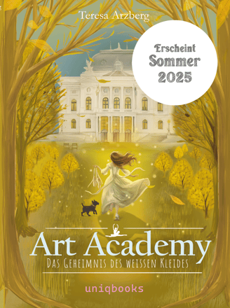 Kinderbuch, Cover, Art Academy Band 1, Autor Teresa Arzberg, Illustration Franziska Rosenteich