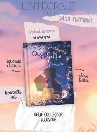 L'édition Intégrale de la saga "Quand je respire", disponible à la commande auprès d'Elisa Alberte.
