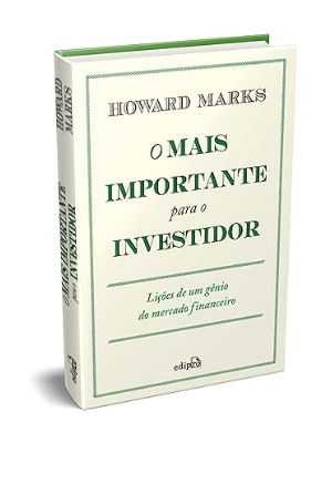 livro o mais importante para o investidor capa dura