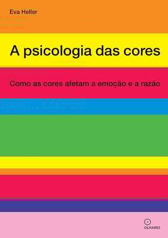 Livro A Psicologia das Cores - por Eva Heller