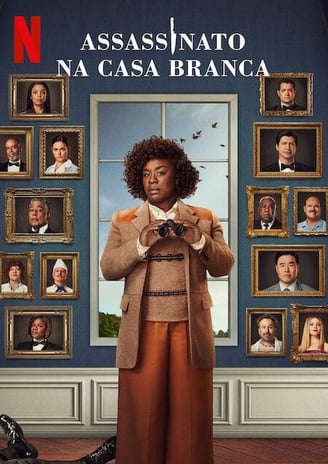 Assassinato na Casa Branca netflix serie