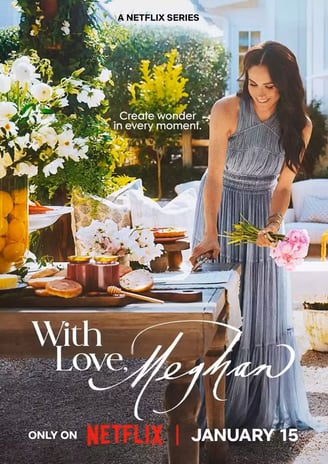Com Amor, Meghan reality série netflix