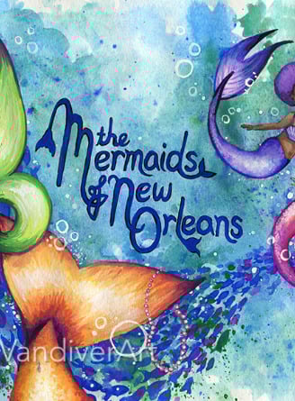 The cover of The Mermaids of New Orleans by illustrator Melissa Vandiver