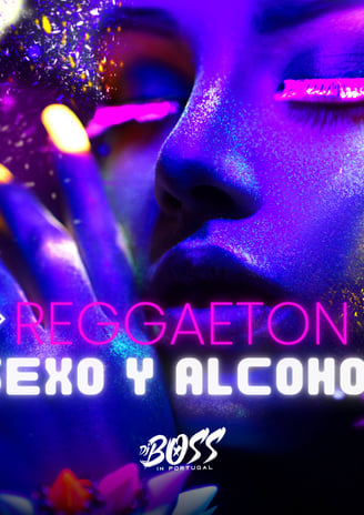 New Single Reggaeton Sexo y Alcohol by DJ&Producer | DJ Boss in Portugal